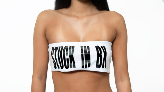 STUCK IN BX  White Bandeau